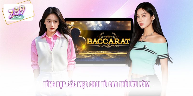 Tổng hợp các mẹo chơi từ cao thủ lâu năm