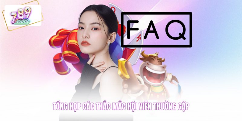 Tổng hợp các thắc mắc hội viên thường gặp